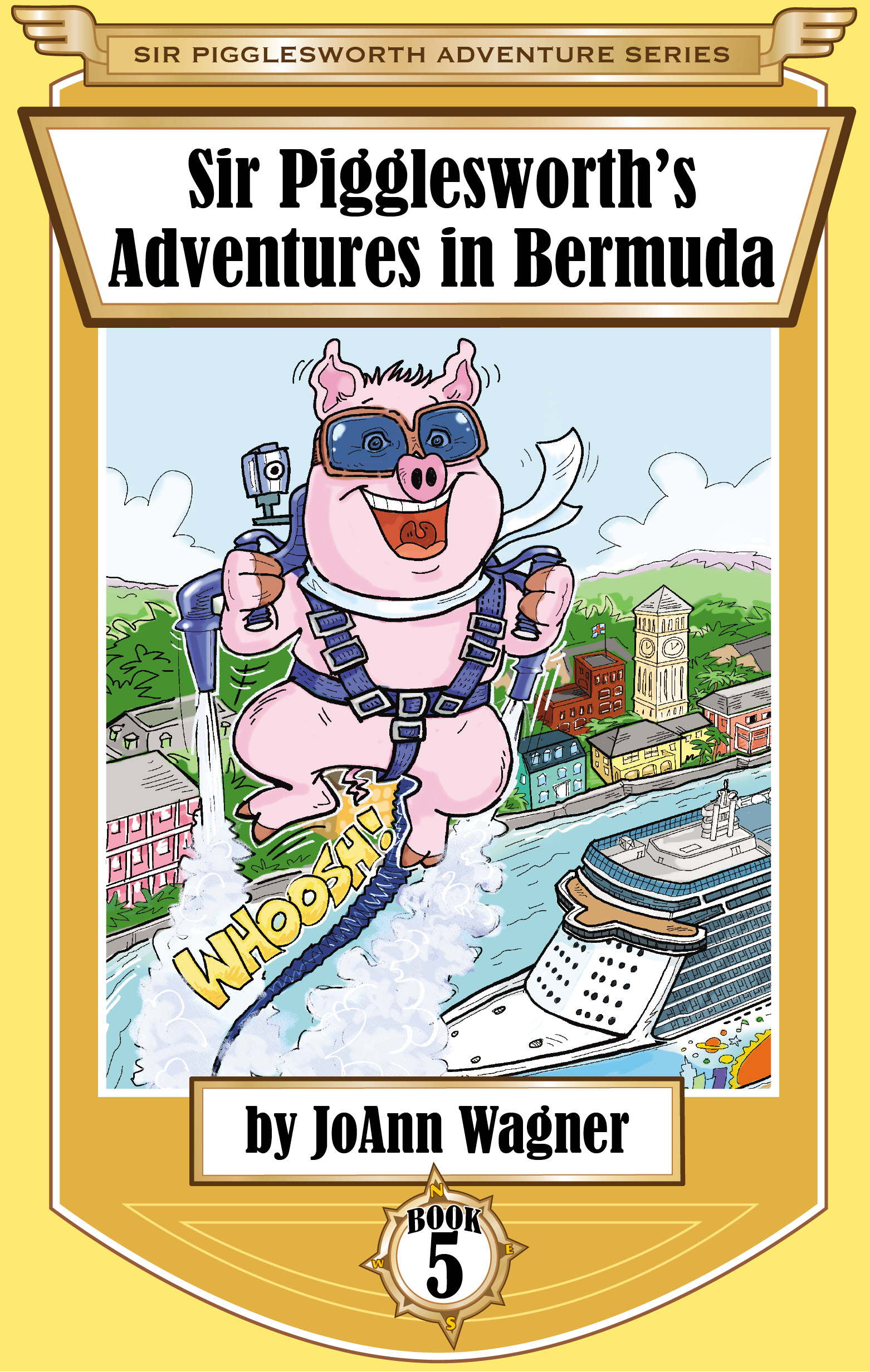 Book 5 - Sir Pigglesworth's Adventures in Bermuda