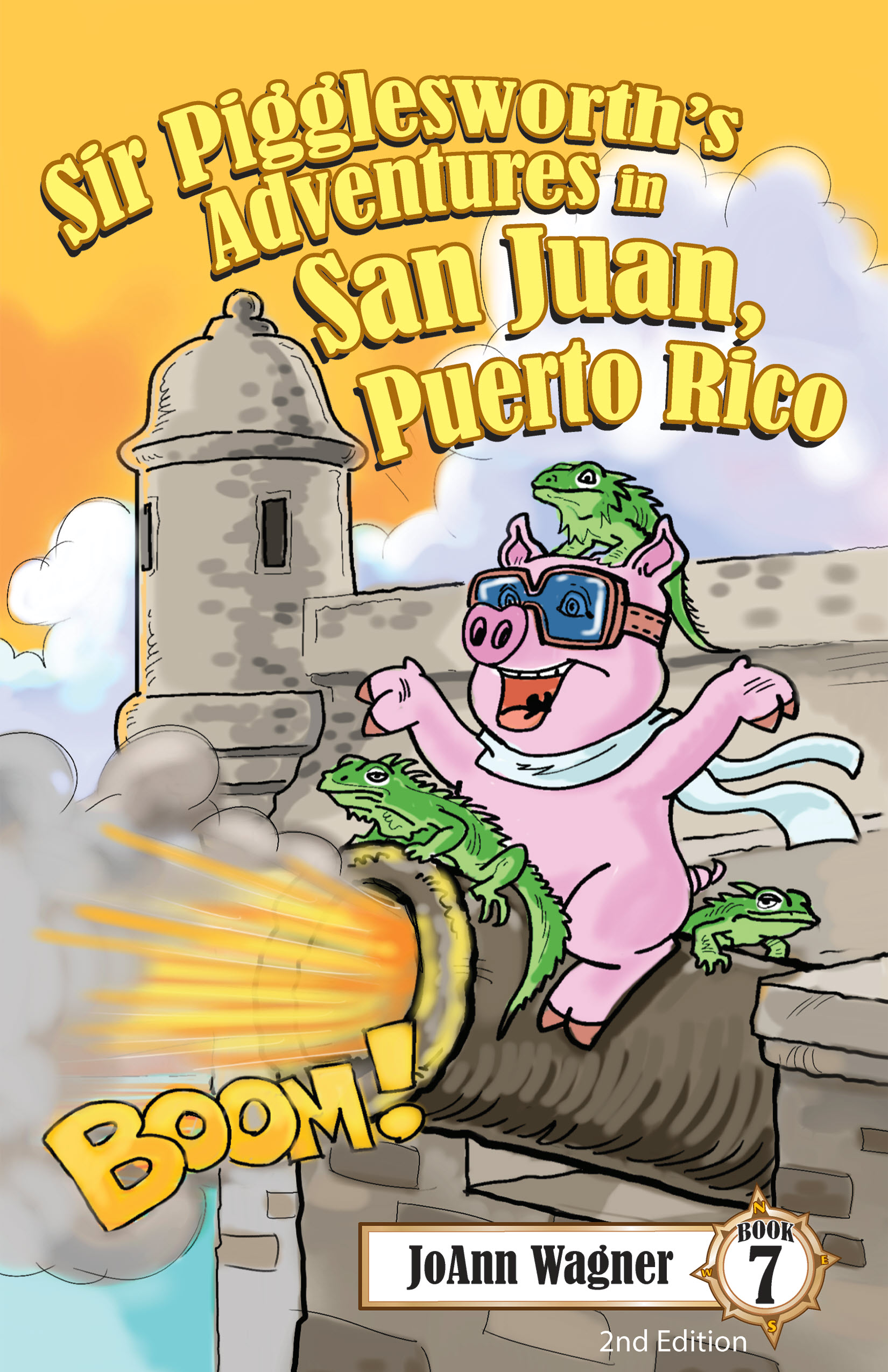 Book 7 - Sir Pigglesworth's Adventures in San Juan, Puerto Rico