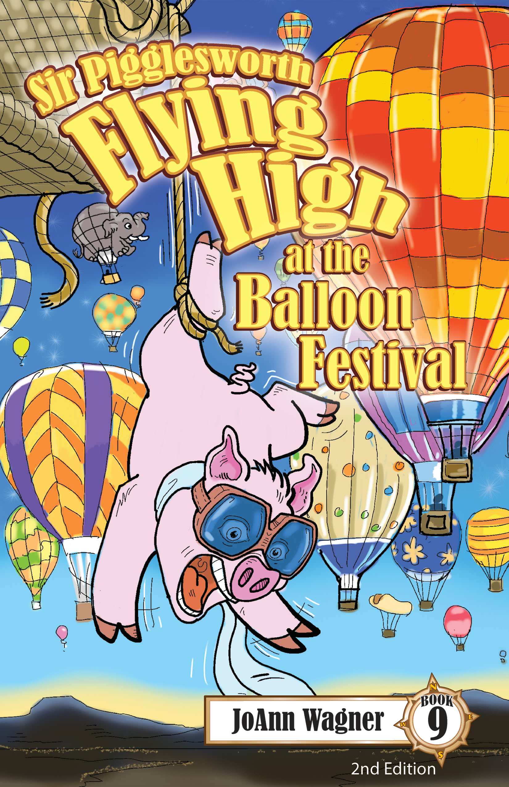 Book 9 - Sir Pigglesworth Flying High at the Balloon Festival
